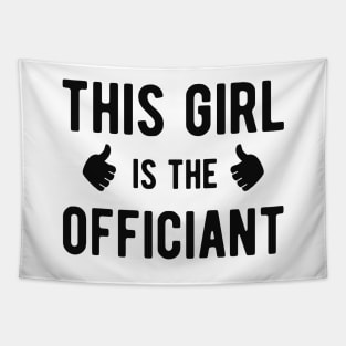 Wedding Officiant - This girl is the officiant Tapestry