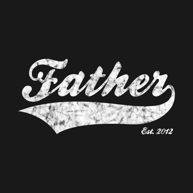 Father Est. 2012 by RomanSparrows