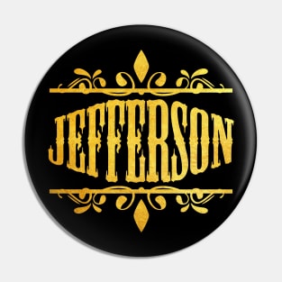 JEFFERSON NAME Pin