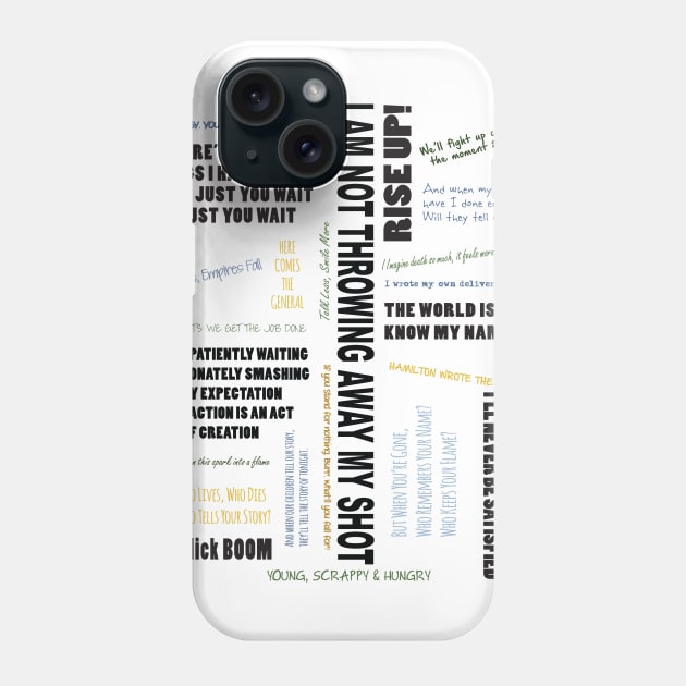 Not Throwing Away My Shot Bold + More Phone Case by NLKideas