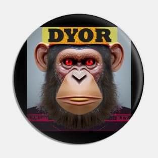 DYOR Bored NFT Community Ape Syndrome Pin