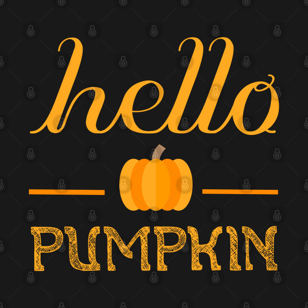 Disover Hello Pumpkin - Hello Pumpkin - T-Shirt