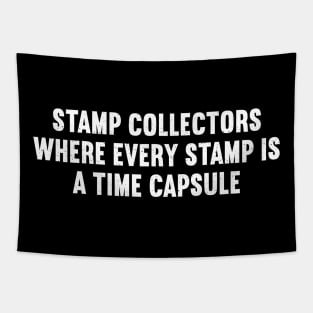 Stamp Collectors Where Every Stamp is a Time Capsule Tapestry