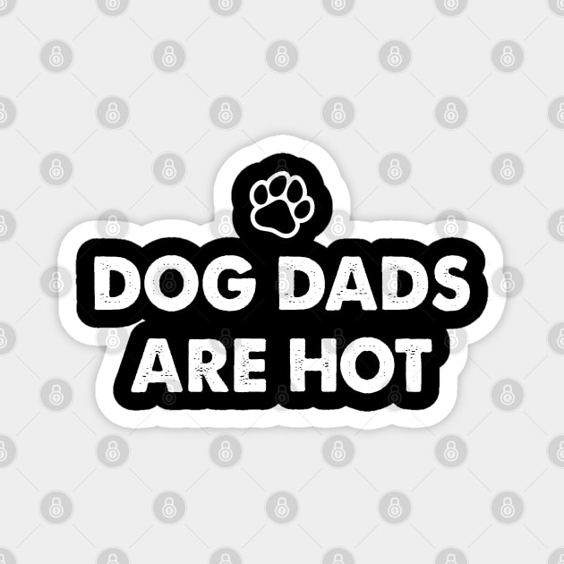 Dog Dads Are Hot Magnet by Venus Complete