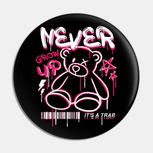 Never Grow Up Pin