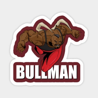 The Bullman Magnet