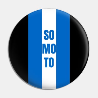 Somoto City in Nicaraguan Flag Colors Vertical Pin