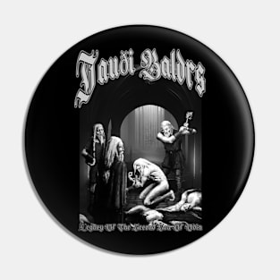 Dauði Baldrs...Legacy Of The Second Son Of Odin (Version 2) Pin