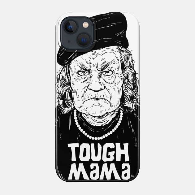 Tough Mama - Goonies - Phone Case