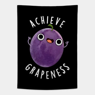 Achieve Grapeness Cute Positive Grape Pun Tapestry