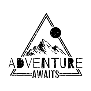 ADVENTURE Awaits - Adventure lover T-Shirt