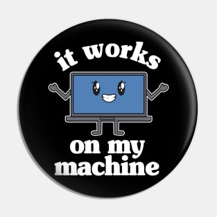 Funny It Works Programmer Gift Programming Coder Pin