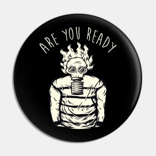 ARE YOU READY GAS MASK DUDE CORONAVIRUS COVID-19  T-SHIRT DESIGN Pin