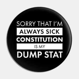 Constitution is my Dump Stat Pin