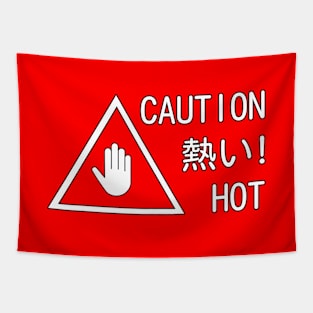 CAUTION HOT Tapestry