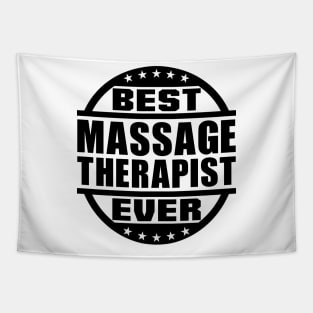 Best Massage Therapist Ever Tapestry