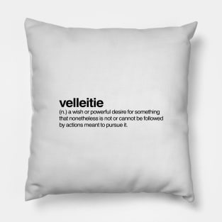 Velleitie Pillow