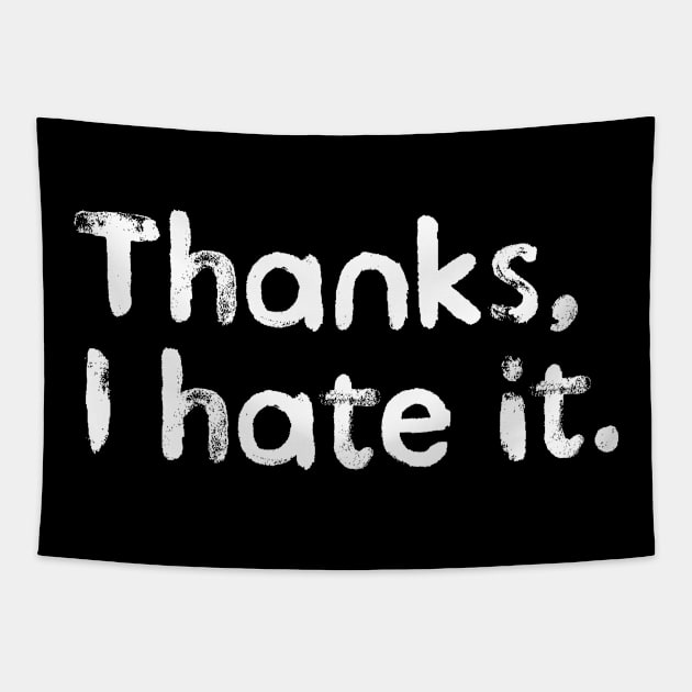 Thanks, I hate it. Tapestry by BrightOne