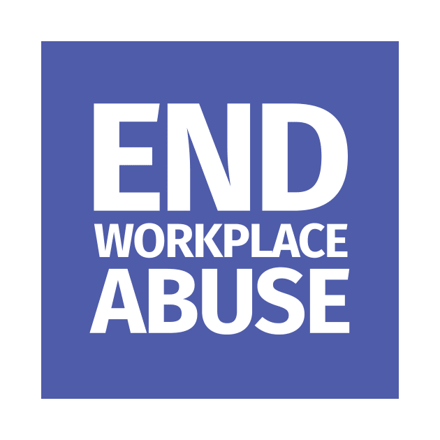 End Workplace Abuse by Workplace Psychological Safety Act