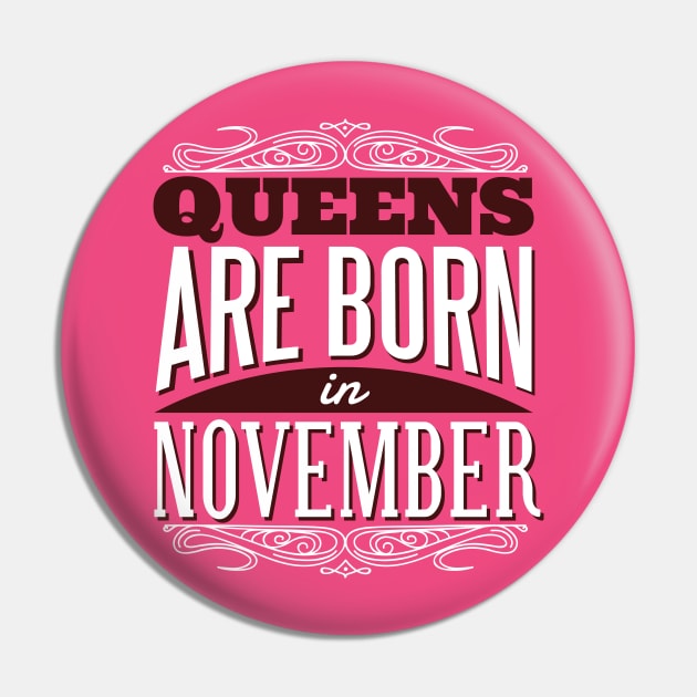 Queens Are Born In November Graphic Tee Pin by vexeltees