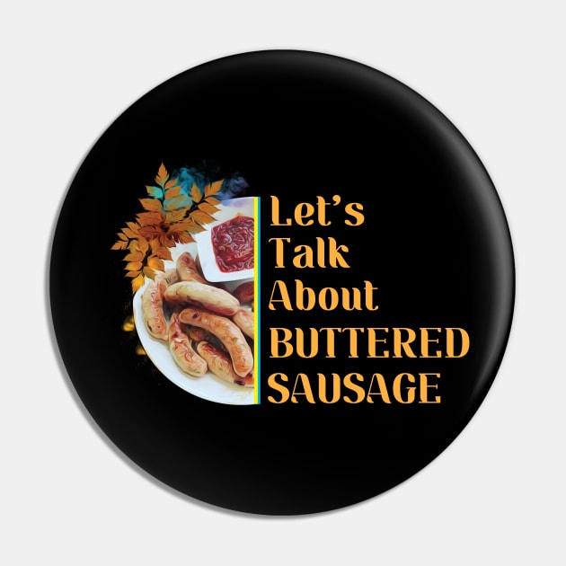 --Let's Talk About Buttered Sausage-- Pin by Trendsdk
