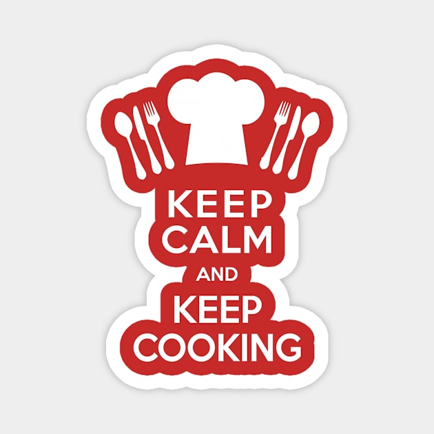 Keep Calm and Keep Cooking Magnet by AntiqueImages