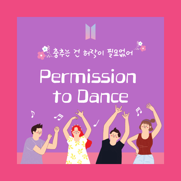 Permission To Dance in Korean? by KPUPGOODS