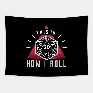 How i roll quote Tapestry