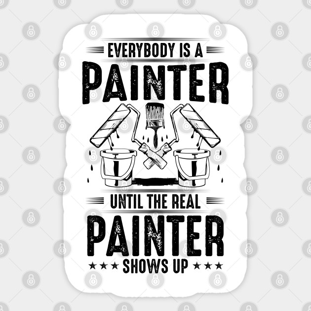 The Real Painter Gift Present Painting Painter Sticker