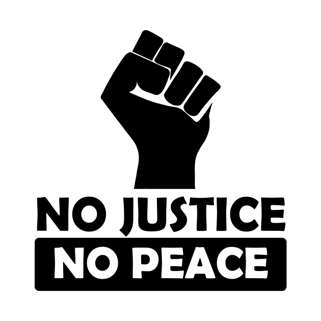 No justice No peace by AzPro