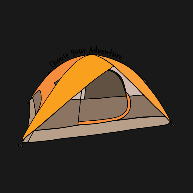 Choose Your Adventure Camping Tent Illustration by murialbezanson