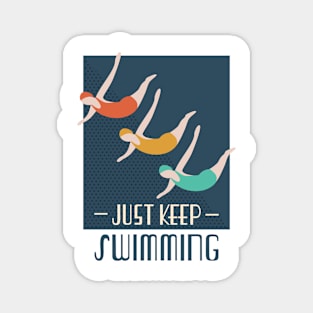 Just keep swimming retro vibe poster with colorful swimmers Magnet