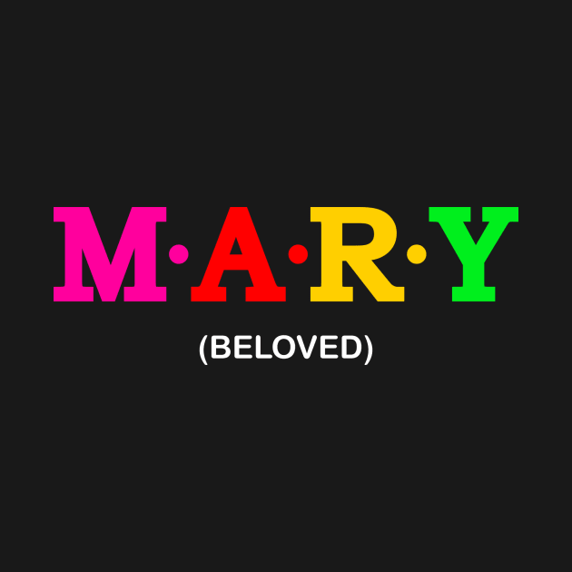 Mary  - Beloved. by Koolstudio