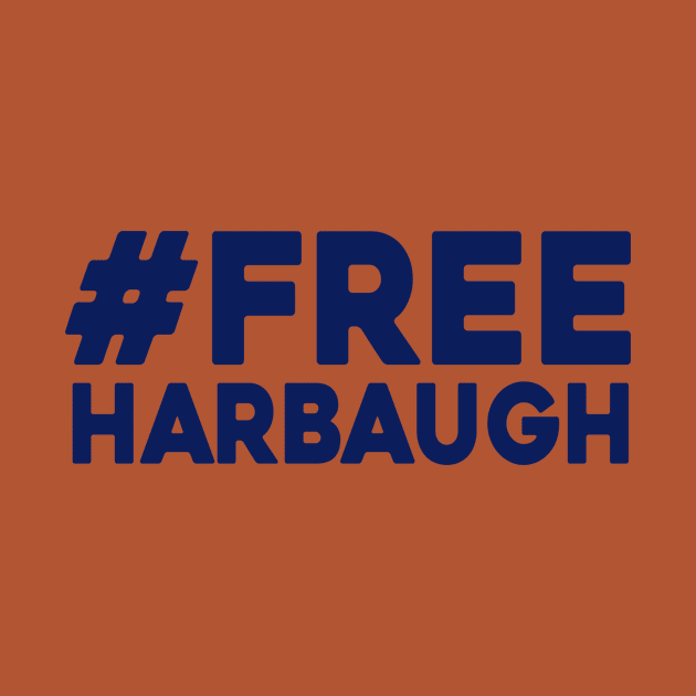 Free Harbaugh #FreeHarbaugh by Sunoria