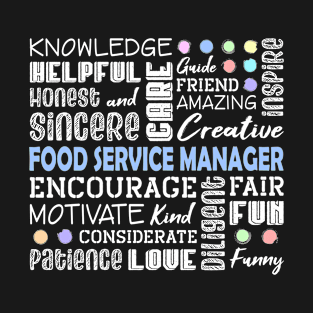 Food Service Manager Love Words T-Shirt