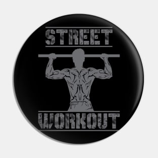 Street Workout Motivation Pin