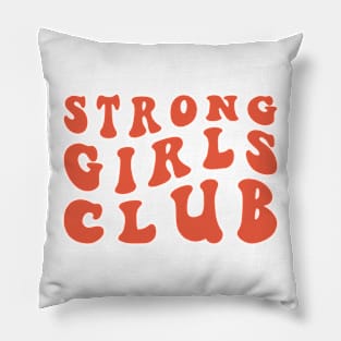 Strong Girls Club Pillow