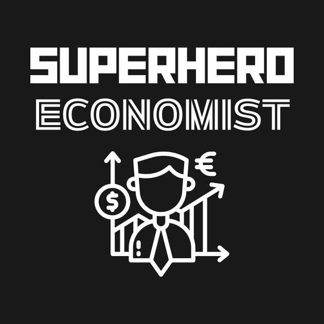 Superhero Economist by MyUniqueTee