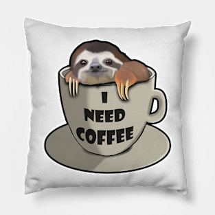 I need coffee sloth Pillow