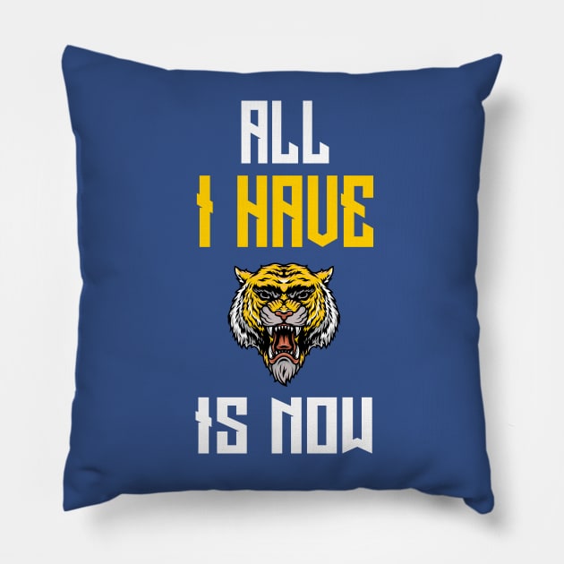 All I Have Is Now Pillow by rjstyle7