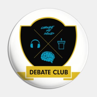 Change My Mind Debate Club (SHOW COLORS - IVY LEAGUE Style) Pin