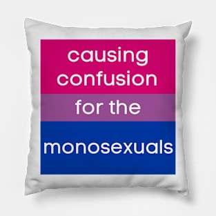 Causing Confusion for the Monosexuals Bi version Pillow