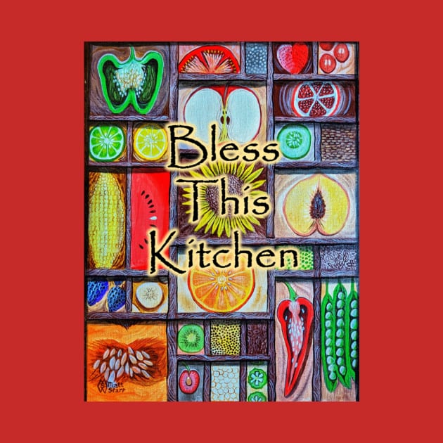Bless this kitchen by Matt Starr Fine Art