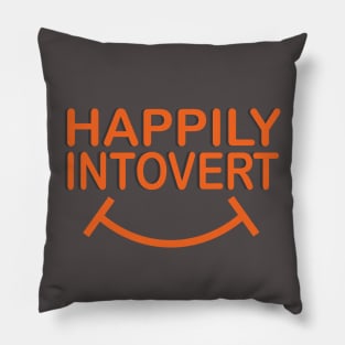 Happily Introvert Pillow