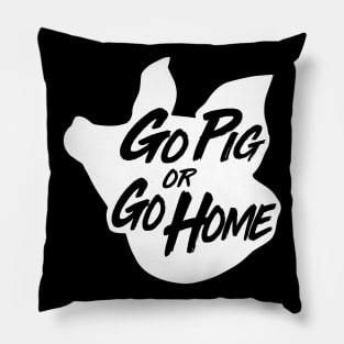 Go Pig or Go Home #3 (light) Pillow