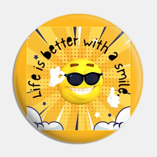 Life is better with a smile Pin