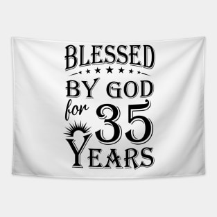 Blessed By God For 35 Years Tapestry