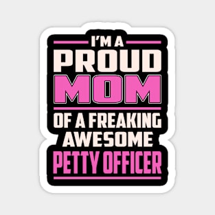 Proud MOM Petty Officer Magnet