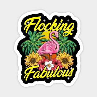 Cute & Funny Flocking Fabulous Flamingo Pun Magnet