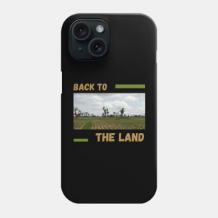 Back to the Land Africa Phone Case